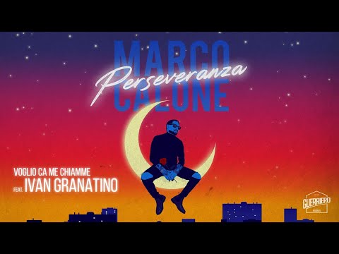 Marco Calone ft. Ivan Granatino - Voglio Ca Me Chiamme (Album PERSEVERANZA)