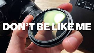 Learn From My Lens Filter Disaster