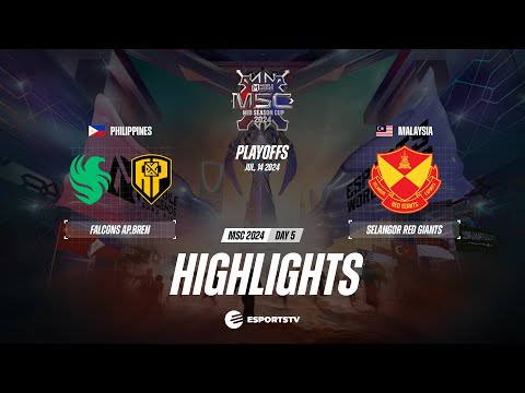 Falcons AP Bren vs Selangor Red Giants HIGHLIGHTS GRAND FINAL MSC 2024 | SRG VS FCAP ESPORTSTV