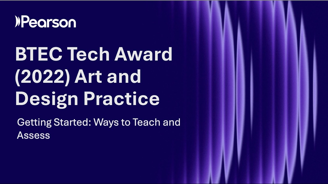 Getting Started: Ways to Teach and Assess BTEC Tech Award (2022) in Art and Design Practice