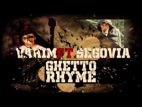 Segovia & Vahim - Ghetto Rhyme