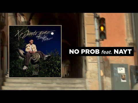 TREDICI PIETRO - NO PROB feat. Nayt (Lyrics)
