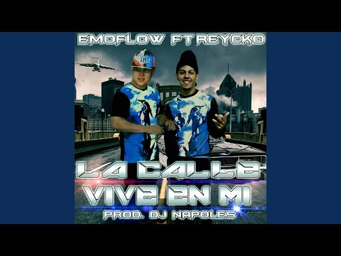 La Calle Vive en Mi (feat. Reycko)