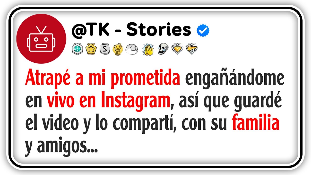 Atrapé a mi prometida engañándome en vivo en Instagram, así que guardé el video y lo compartí...