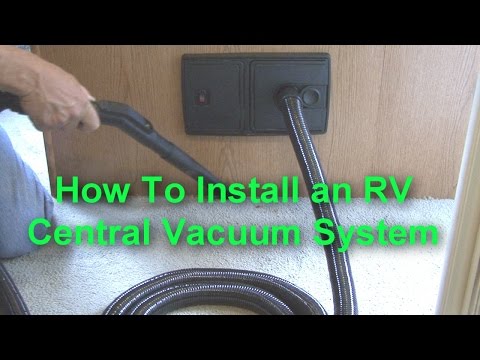 RV 101® - How to install an RV Central Vacuum System