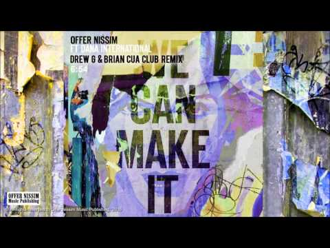 Video We Can Make It (DrewG & Brian Cua Club Remix) de Offer Nissim 