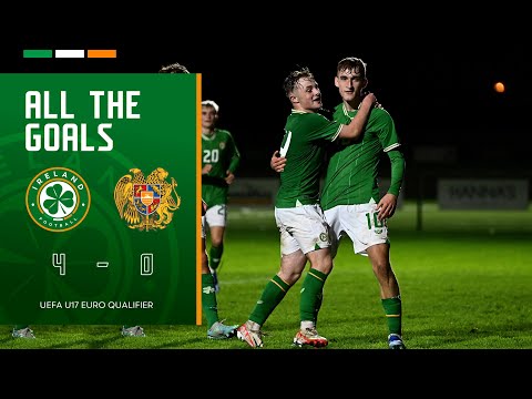 ALL THE GOALS | Ireland MU17 4-0 Armenia MU17 | UEFA U17 EURO Qualifier Highlights