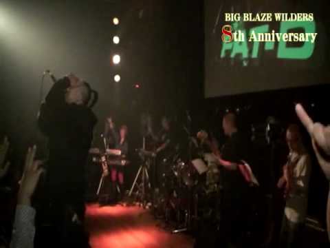 BIG BLAZE WILDERS 8th Anniversary LIVE 10 FAT-D