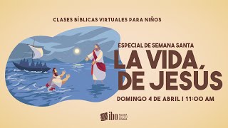 Miniatura del video: La Vida de Jesús | Especial de Semana Santa | Temporada #4