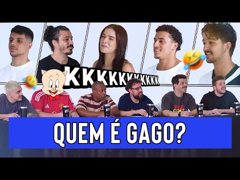 QUEM É GAGO?