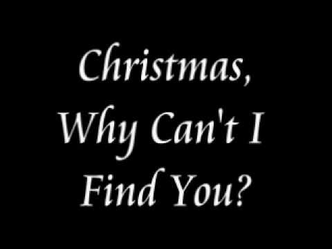 Singing--Christmas, Why Can't I Find You?