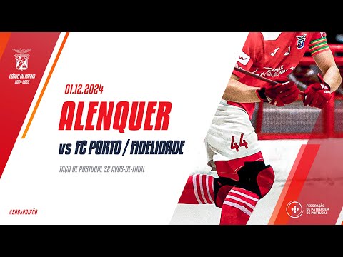 Alenquer x Porto