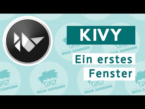 #1 Python GUI mit KIVY - Erste Schritte mit Fenstern und grafischen Oberflächen!