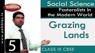 Grazing Lands : Pastoralists in the Modern World | Social | CBSE Syllabus | Class 9