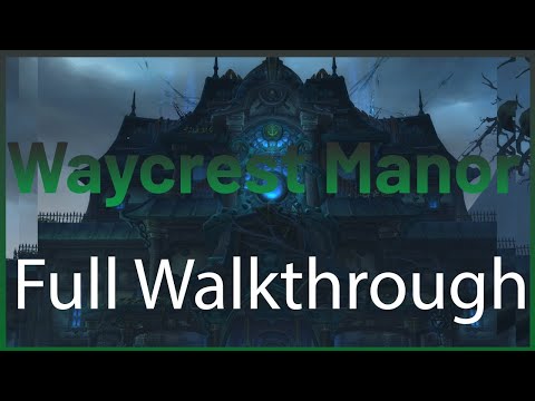 Waycrest Manor Full Guide Season 3 Dragonflight