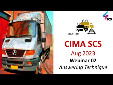 CIMA SCS August 2023 (Daistruk) - Webinar 02: Answering Technique
