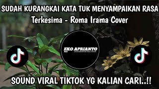 Download lagu AMAZED - ROMA IRAMA HAS LESS WORDS TO CONVEY THE FEELINGS OF THE LATEST VIRAL TIKTOK DANGDUT COVER mp3
