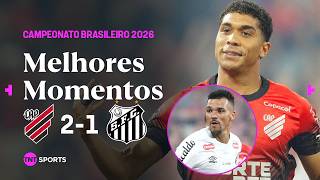 ATHLETICO PARANAENSE 2X1 SANTOS - MELHORES MOMENTOS - BRASILEIRÃO 2026