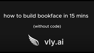 building bookface in 15 minutes, without writing code