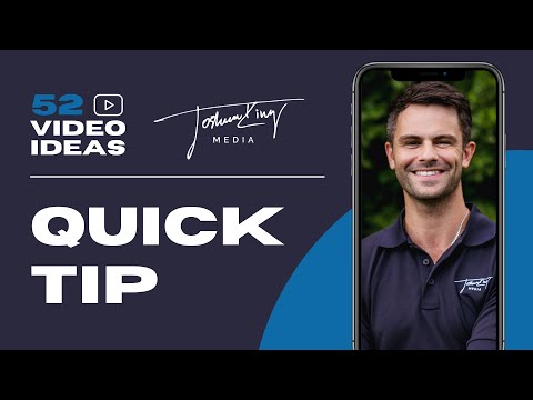 Quick Tip - 52 Video Ideas