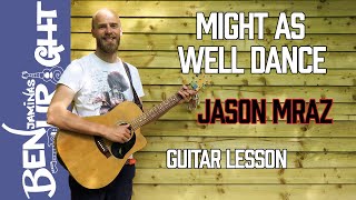 Might As Well Dance - Jason Mraz - Guitar Lesson &amp; Solo