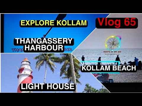 Vlog 65 - Explore Kollam | Final | rootsofwesee | |VINU |  VIDYA VISHNU|