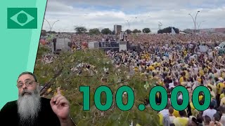 POLICIA estima 100.000 PESSOAS na MANIFESTAÇÃO em BRASÍLIA e a visão, APÓS a CHUVA, é IMPRESSIONANTE