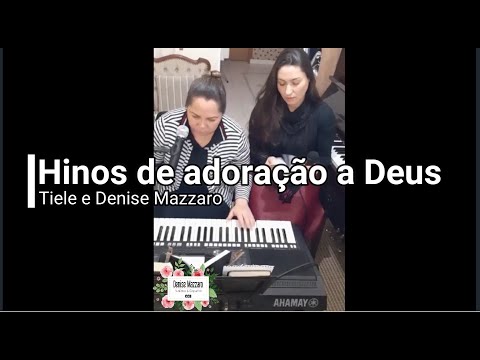 Tiele e Denise Mazzaro - Hinos115; 411;232;258;329;247;4;369;365;347;441;15;42;260;424;402;278;407