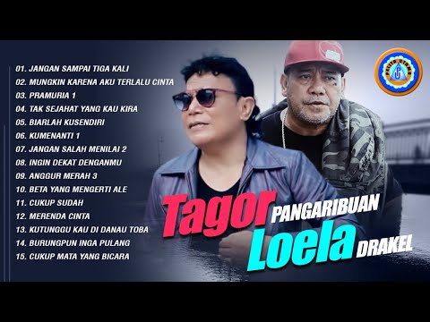 TAGOR PANGARIBUAN & LOELA DRAKEL || FULL ALBUM POP INDONESIA