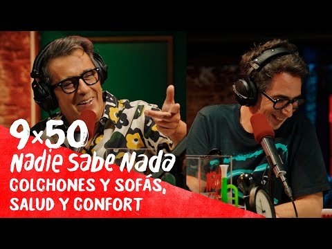 NADIE SABE NADA 9x50 | Colchones y sofás, salud y confort (HBO Max 10)