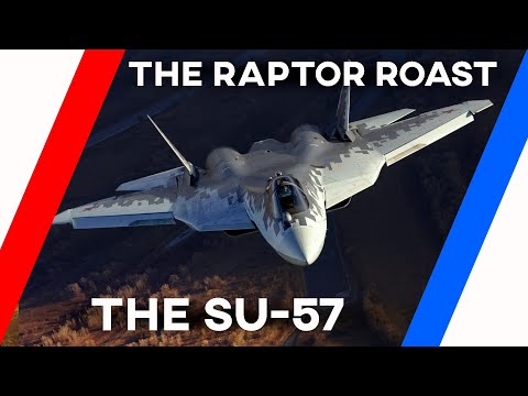 The Raptor Roasts the SU 57