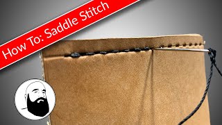 How To Saddle Stitch Leather - Leather Essentials