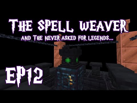 Minecraft The Spell Weaver - EP12 [Modded] [EN]
