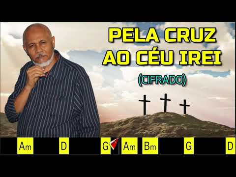 Pela Cruz ao Céu Irei – 152