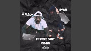 Future Shit (Remix)