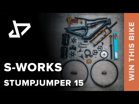 DREAM BUILD MTB - S-WORKS Stumpjumper 15 - WIN THIS BIKE!