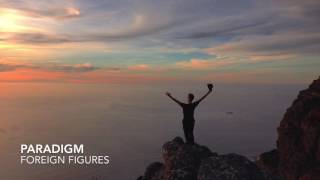 FOREIGN FIGURES - PARADIGM (INDIE/POP/ROCK ALTERNATIVE MUSIC 2016)