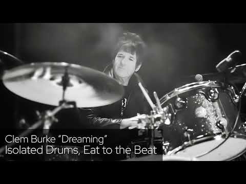 Clem Burke "Dreaming" Isolated Drums