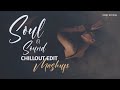 Soul Of Sound Mashup | Chillout Edit | Kabhi Tumhe | Palak Muchhal | BICKY OFFICIAL