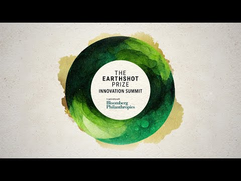 The Earthshot Prize Innovation Summit