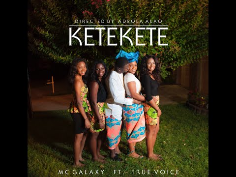 "KETEKETE" Viral Video - MC Galaxy ft. True Voice (Nigerian Music)