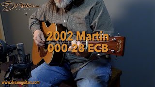 Video thumbnail for 2002 Martin 000-28ECB, Brazilian Rosewood & Sitka Spruce by Dream Guitars