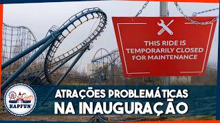 Os problemas mais BIZARROS de novas atrações | HAPFUN