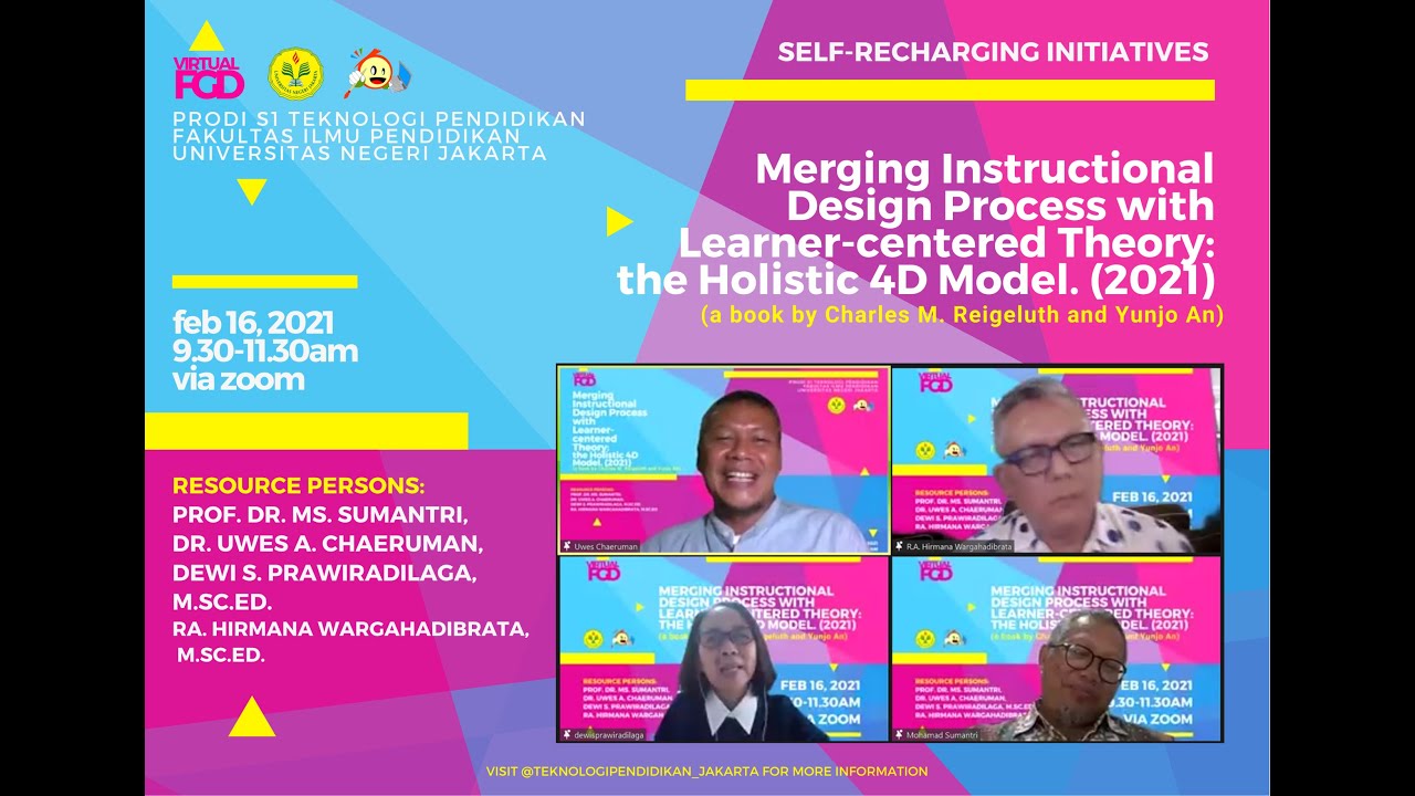 Merging the Instructional Design Process with Learner-centered Theory : The Holistic 4D Model