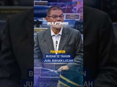 PARLIMEN |  Budak Perempuan 12 Tahun Jual Bahan Lucah Menerusi WhatsApp