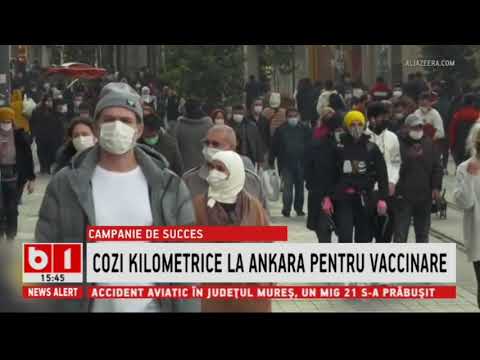 COZI KILOMETRICE LA ANKARA PENTRU VACCINARE_Stiri B1_20 aprilie 2021