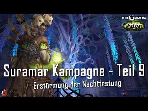 WoW Legion Patch 7.1 Suramar Kampagne #009 - Erstürmung der Nachtfestung