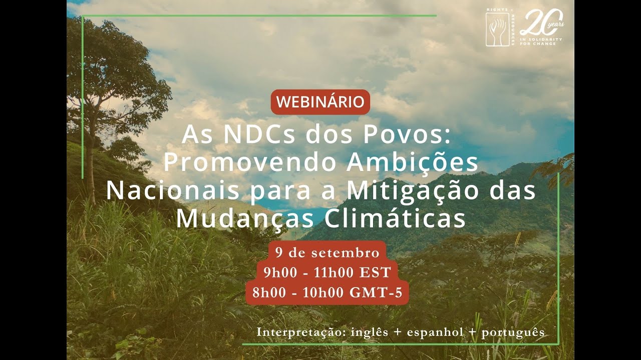 As NDCs dos Povos: Promovendo Ambições Nacionais para a Mitigação das Mudanças Climáticas Webinário