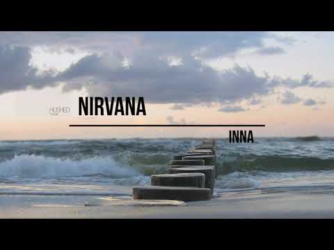INNA - Nirvana (Mert Hakan & Ilkay Sencan Remix)