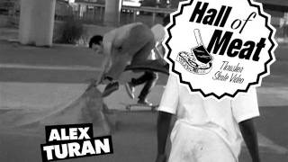 Hall Of Meat: Alex Turan